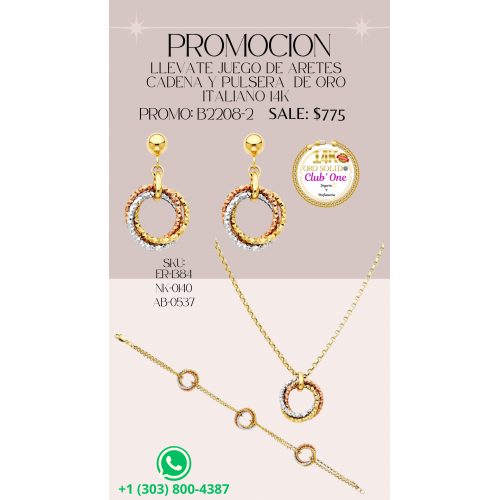 Gran promoción Aretes, pulsera y cadena de oro 14k italiano 3x1 B22082